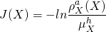 \begin{equation*} J(X) = -ln \frac{\rho_{X}^a (X)}{\mu_X^h}  \end{equation*}
